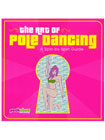 The Art Of Pole Dancing